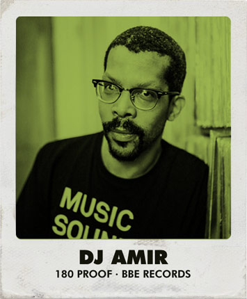 DJ Amir - 180 Proof / BBE Records