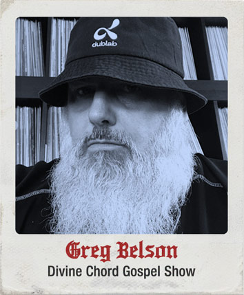 Greg Belson - Divine Chord Gospel Show