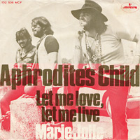Aphrodites Child - Let Me Love, Let Me Live