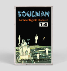 Soulman - Archaeologists Classics 14